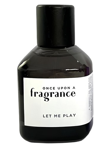 Frasco de Let Me Play, de Once Upon a Fragrance