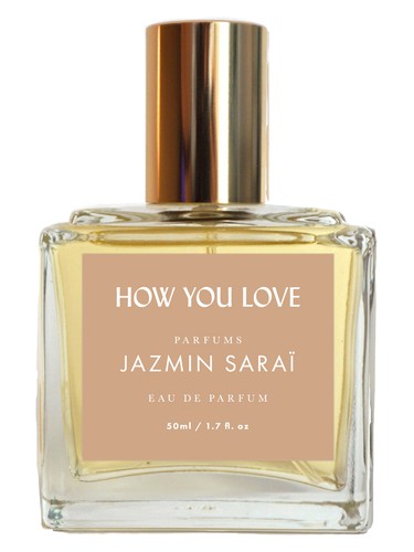Frasco de How You Love — Jazmin Sarai
