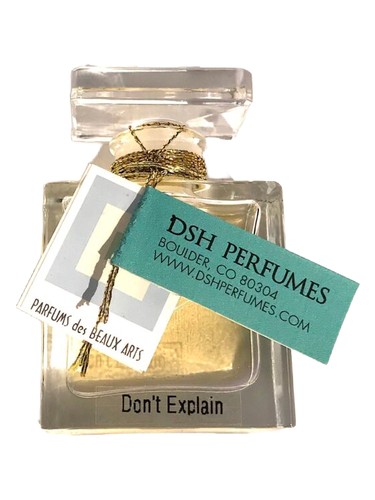 Frasco de Don't Explain, de DSH Perfumes